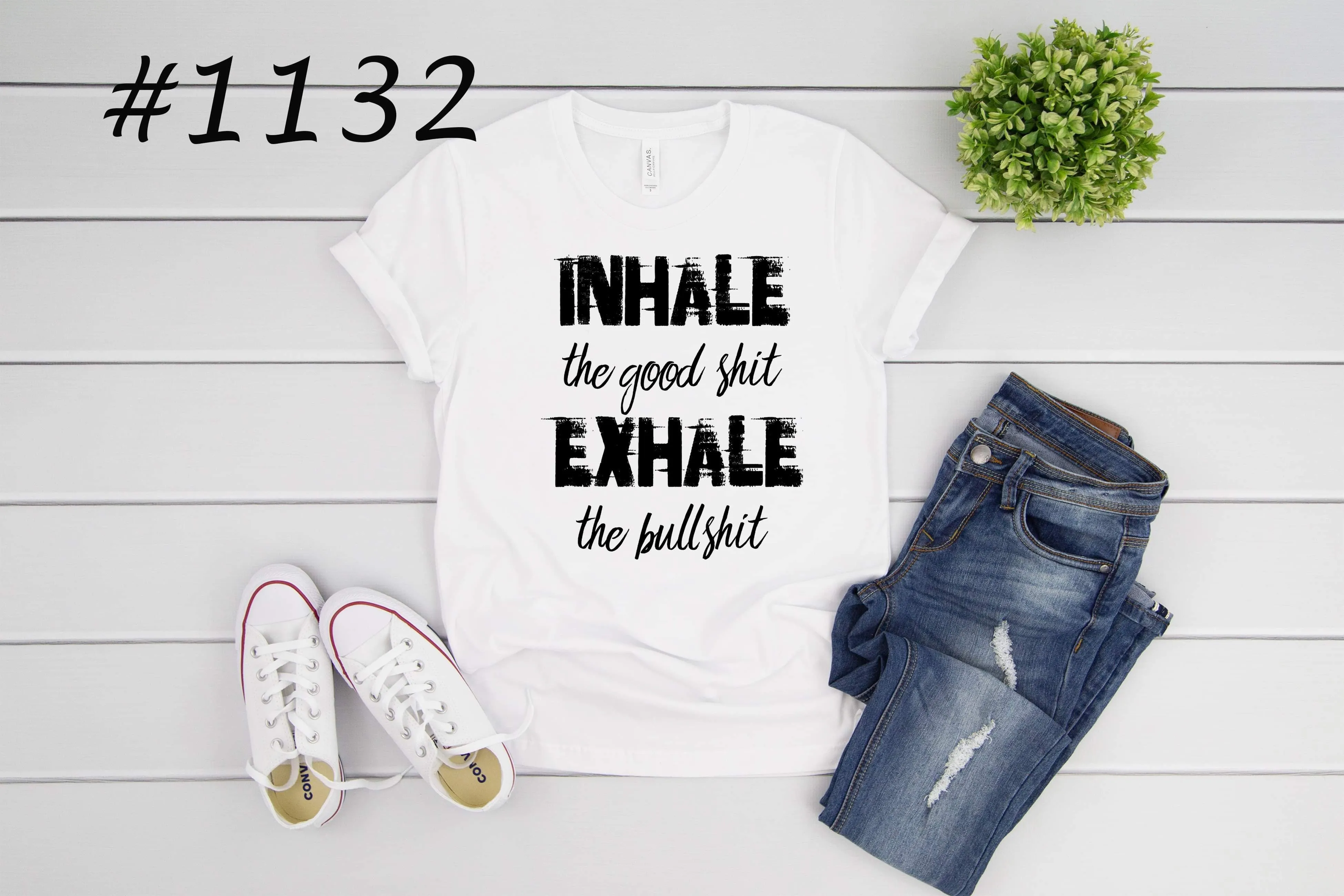 #1132 Inhale The Good Sh@@