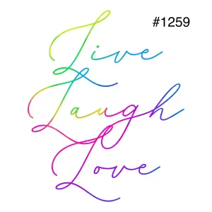 #1259 Live Laugh Love