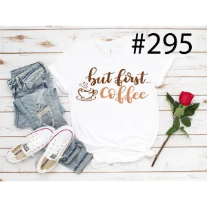 #295 But First Coffee