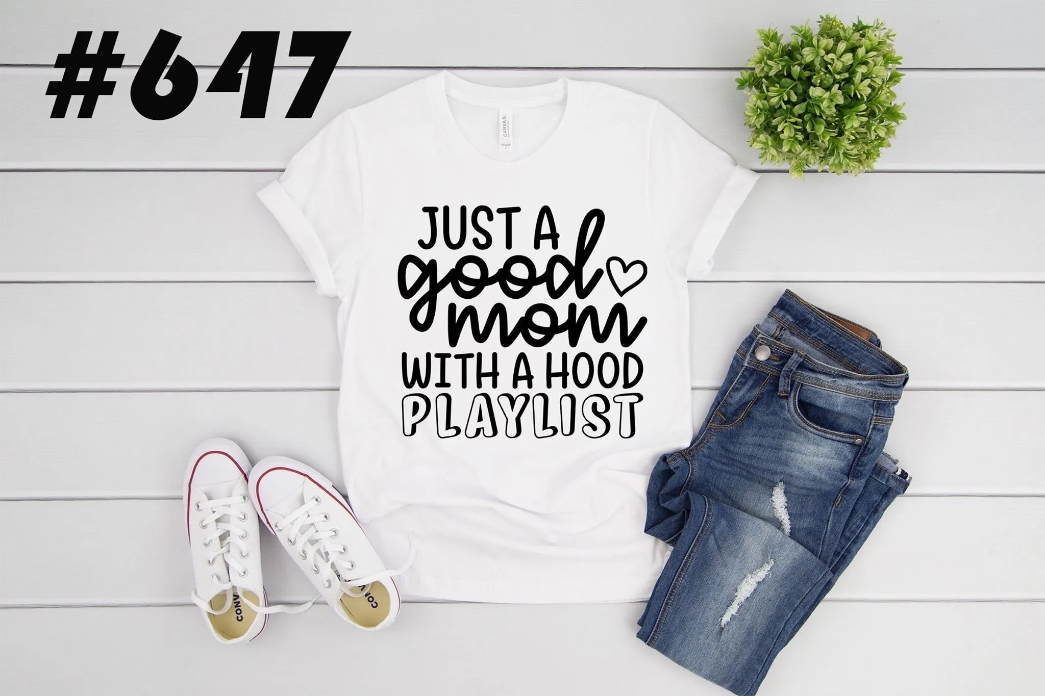 #647 Just A Good Mom