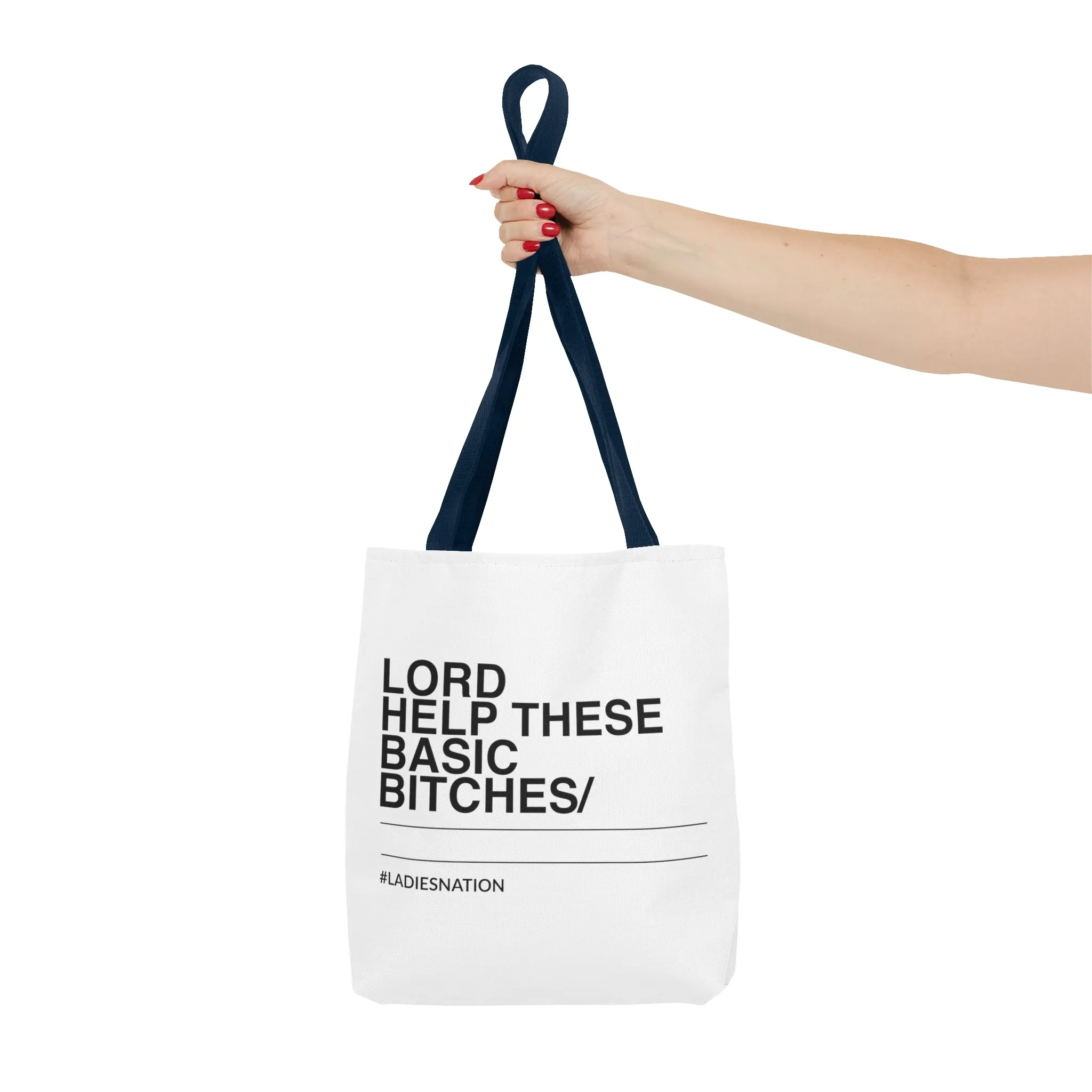 Basic Bitch Tote Bag