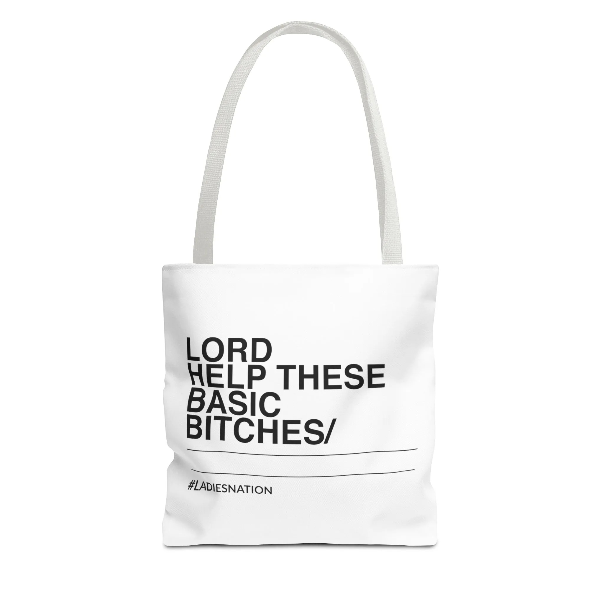 Basic Bitch Tote Bag