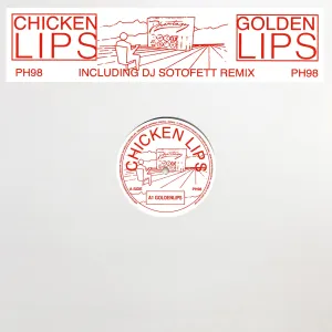 Chicken Lips - Goldenlips (w/ DJ Sotofett Remix) [PH98]