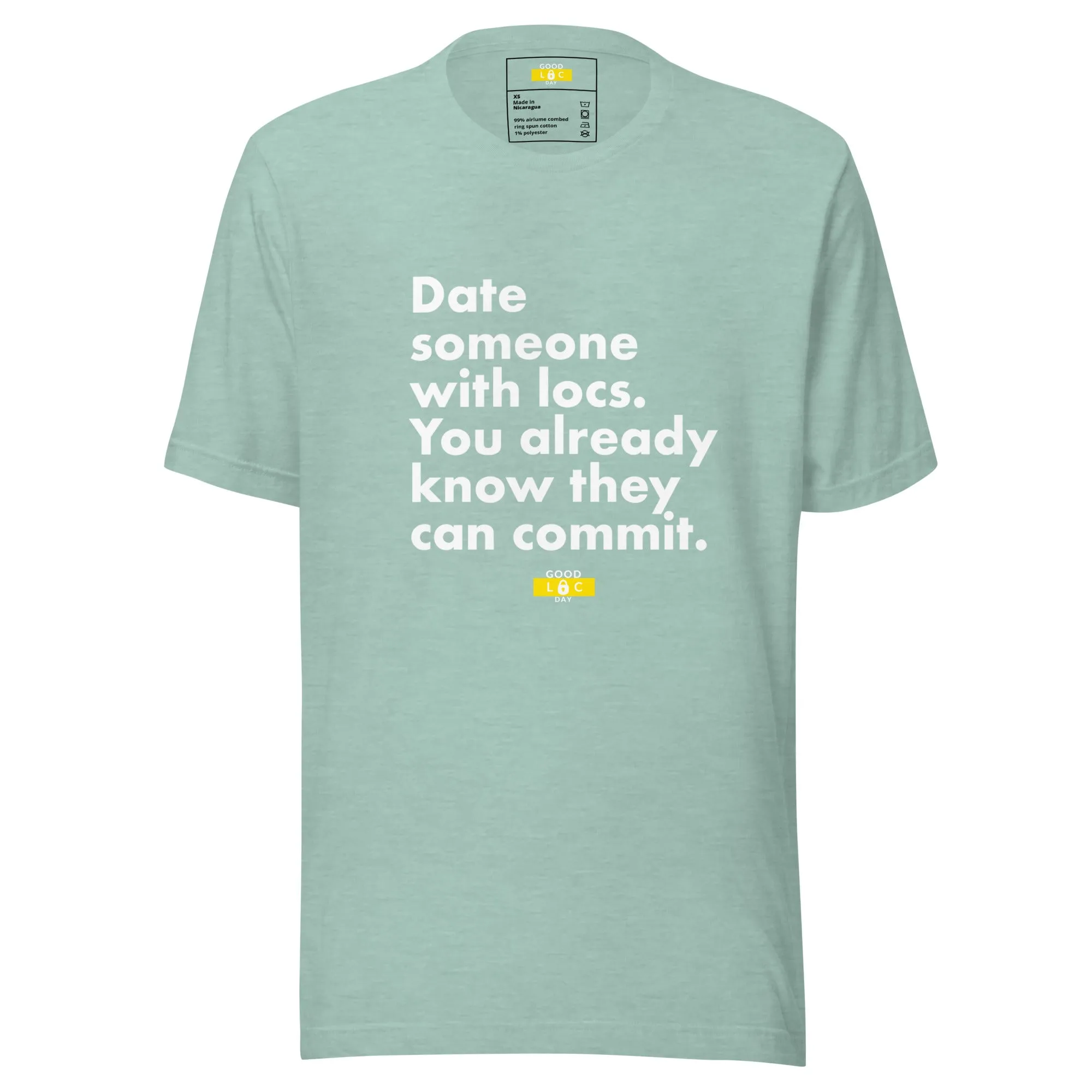 Date Some With Locs t-shirt