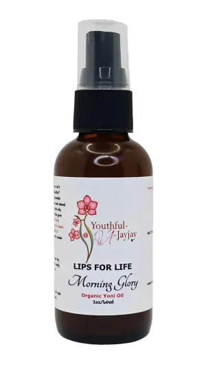 LIPS FOR LIFE: Morning Glory Yoni Oil- Organic, Handcrafted, 2oz.