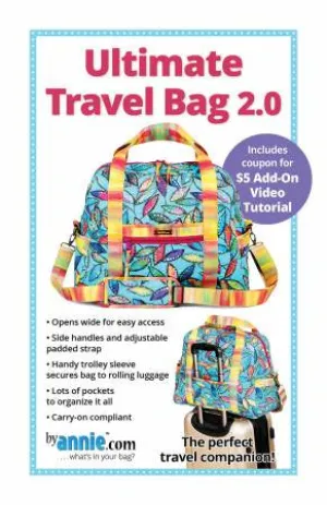 Ultimate Travel 2.0 bag pattern by Annie
