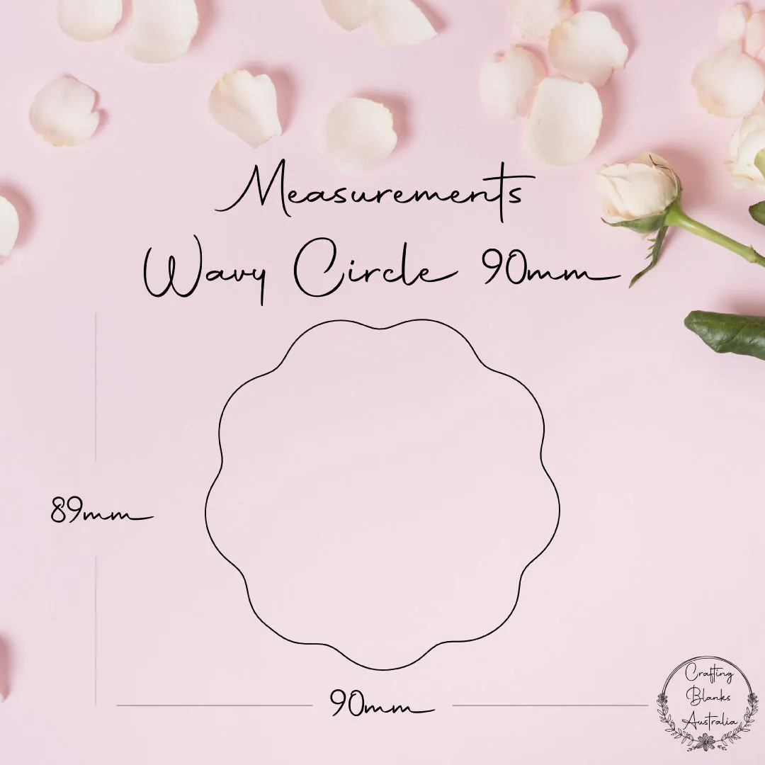 Wavy Circle • Blank Shape • 90mm